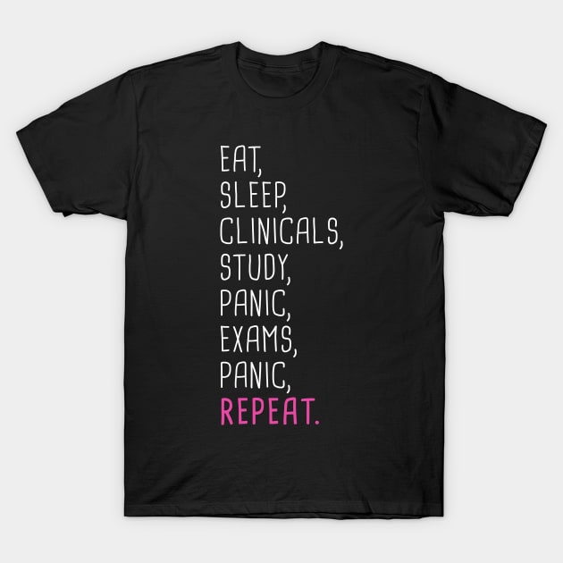 Funny Nursing Student Quote T-Shirt by MeatMan